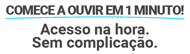 Botão_Comece_A_Ouvir_1_Minuto